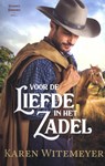 Voor de liefde in het zadel - Karen Witemeyer - 9789492234735