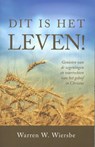 Dit is het leven! - Warren W. Wiersbe - 9789492234995