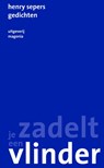Je zadelt een vlinder - Henry Sepers - 9789492241009