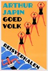 Goed volk - Arthur Japin - 9789492241078