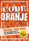 Code Oranje - Martin van Zaanen ; Chris Willemsen - 9789492273376