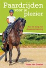 Paardrijden voor je plezier - Tessa van Daalen - 9789492284105