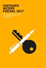Vastgoedwijzer fiscaal 2017 - Carola van Vilsteren ; Mike Keularts - 9789492453051