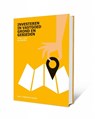 Investeren in vastgoed, grond en gebieden - Peter Vlek ; Wim Rust ; Ton van Oosterhout ; Sake van den Berg - 9789492453082