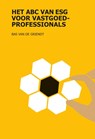 Het ABC van ESG voor vastgoedprofessionals - Bas van de Griendt - 9789492453150