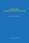 Karl Barth: Geloven in de levende god - Eginhard Meijering - 9789492475879