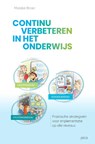 Continu verbeteren in het onderwijs - Marijke Broer - 9789492525925