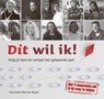 Dit wil ik! - Hanneke Kiel-de Raadt - 9789492528179