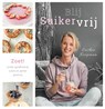 Blij suikervrij zoet! - Saskia Koopman - 9789492537041