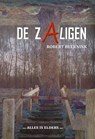 De zaligen - Robert Beernink - 9789492551306