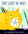 Dat lust ik niet! - Christopher Silas Neal - 9789492600035