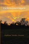 Lichtmijmeringen - Stéphane Vanden Avenne - 9789492632319