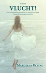 Vlucht! - Marcella Kleine - 9789492657176
