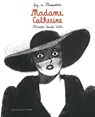Madame Catherine - Maarten Vande Wiele ; Guy De Maupassant - 9789492672315