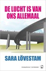 De lucht is van ons allemaal - Sara Lövestam - 9789492750242