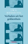 Verhalen uit het gekkenhuis - J.M.A. Biesheuvel - 9789492754059