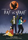 De bende van Raf de Raaf - Gaby Rasters - 9789492844538