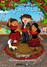 De avonturen van Lily, Lars en Lola - Monique van Benschop - 9789492883315