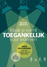 Maak je event toegankelijk - Marianne Dijkshoorn - 9789493171336
