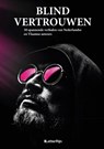 Blind vertrouwen - Hedwig Meesters - 9789493192058