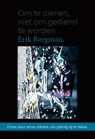 Om te dienen, niet om gediend te worden - Erik Borgman - 9789493279452