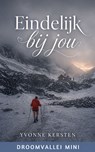 Eindelijk bij jou - Yvonne Kersten - 9789493314870