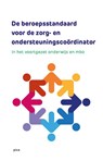De beroepsstandaard voor de zorg- en ondersteuningscoördinator - BiOND - 9789493336360