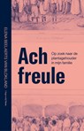 Ach freule - Elena Beelaerts van Blokland - 9789493339828