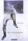 Het valmoment - E. de Haan - 9789493368460