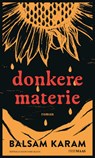 donkere materie - Balsam Karam - 9789493397293