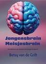 Jongensbrein meisjesbrein - Betsy van de Grift - 9789493407251