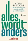 Alles wordt anders - Koen Schoors - 9789493410800
