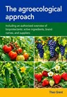 The agroecological approach - Theo Grent - 9789493437975