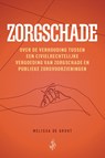 Zorgschade - Melissa de Groot - 9789493458277