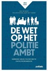 De Wet op het politieambt - Eddy De Raedt ; Philippe Rosseel ; Bart Van Thienen - 9789493470071
