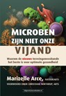 Microben zijn niet onze vijand - Marizelle dr. Arce - 9789493479043