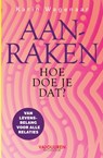 Aanraken hoe doe je dat? - Karin Wagenaar - 9789493480070