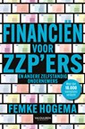 Financiën voor zzp’ers en andere zelfstandig ondernemers - Femke Hogema - 9789493480162