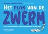 Het plan van de zwerm - Gemma van der Ploeg ; Rolf Resink - 9789493480308