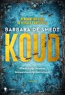 Koud - Barbara De Smedt - 9789493487963