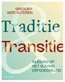 Traditie & transitie - Gregory Vercauteren - 9789493491182