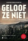 Geloof ze niet - Sofie Delporte - 9789493508781