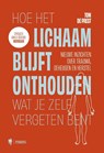Hoe het lichaam blijft onthouden wat je zelf vergeten bent - Tom De Prest - 9789493521391