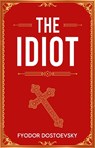 The Idiot - Fyodor Dostoevsky - 9789538569319