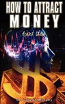 How to Attract Money - Dr Joseph Murphy - 9789562913690