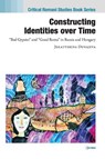 Constructing Identities over Time - Jekatyerina Dunajeva - 9789633864159