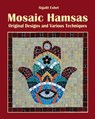 Mosaic Hamsas - Sigalit Eshet - 9789659278879