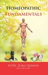 Homeopathic Fundamentals - H/Dr Zubia Qureshi - 9789697492169