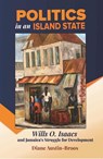 Politics in an Island State - Diane Austin-Broos - 9789766409593