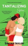 Tantalizing You: a Young Designer Instalove Romance - Simona Taylor - 9789768333285